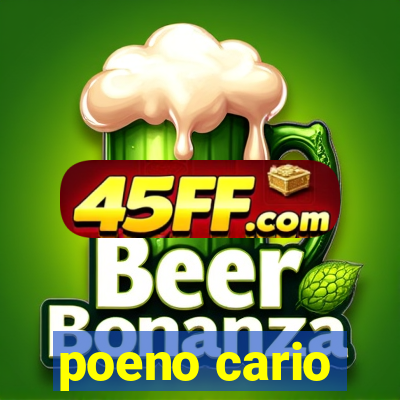 poeno cario
